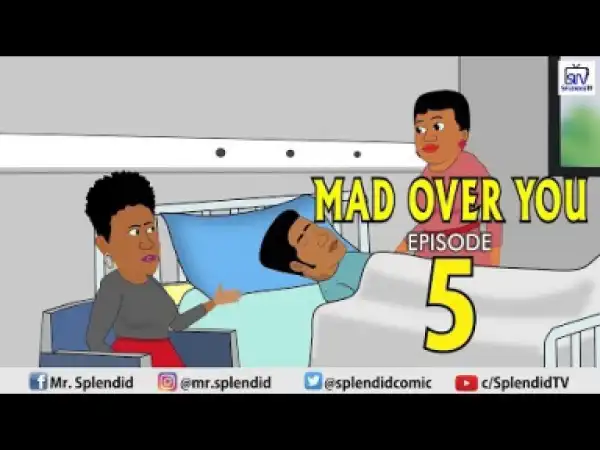 Video (Animation): Splendid TV – Mad Over You Episode 5